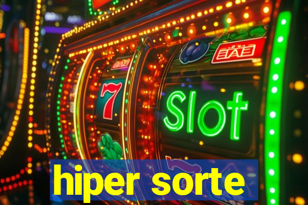 hiper sorte